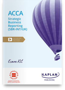 [978-1-83735-068-1 (non-printable &amp; excludes myKaplan access)] ACCA (eBook) Strategic Business Reporting (SBR-INT/UK) Exam Kit 2025-2026